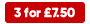 3 for £7.50